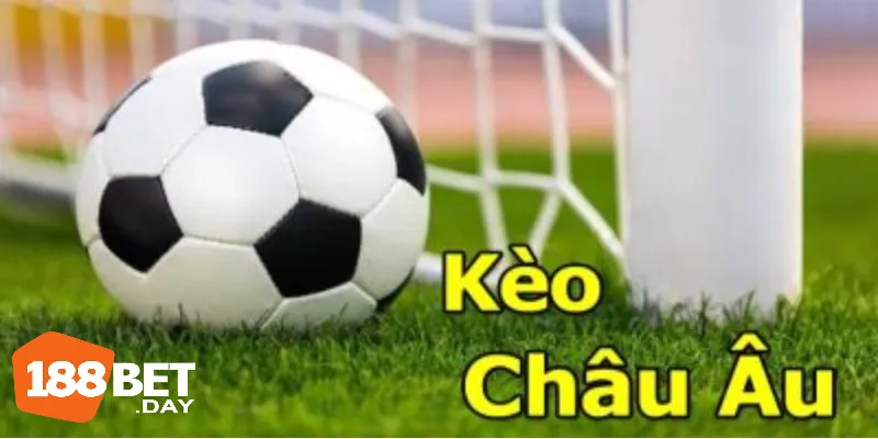 Cách Chơi Kèo Châu Âu – Bí Quyết Thắng Lớn Cho Người Mới Tại 188BET 1 Cách chơi kèo châu âu đúng cách
